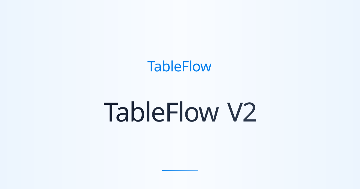 TableFlow V2: AI Teammates for Data Tasks